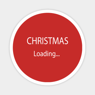 CHRISTMAS LOADING... Magnet